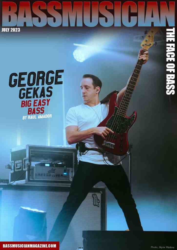 George Gekas - Bass Musician Magazine - July 2023