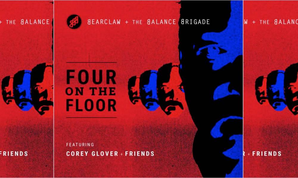 New Album: Bearclaw + The Balance Brigade, Four On The Floor