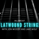 About Flatwound Strings